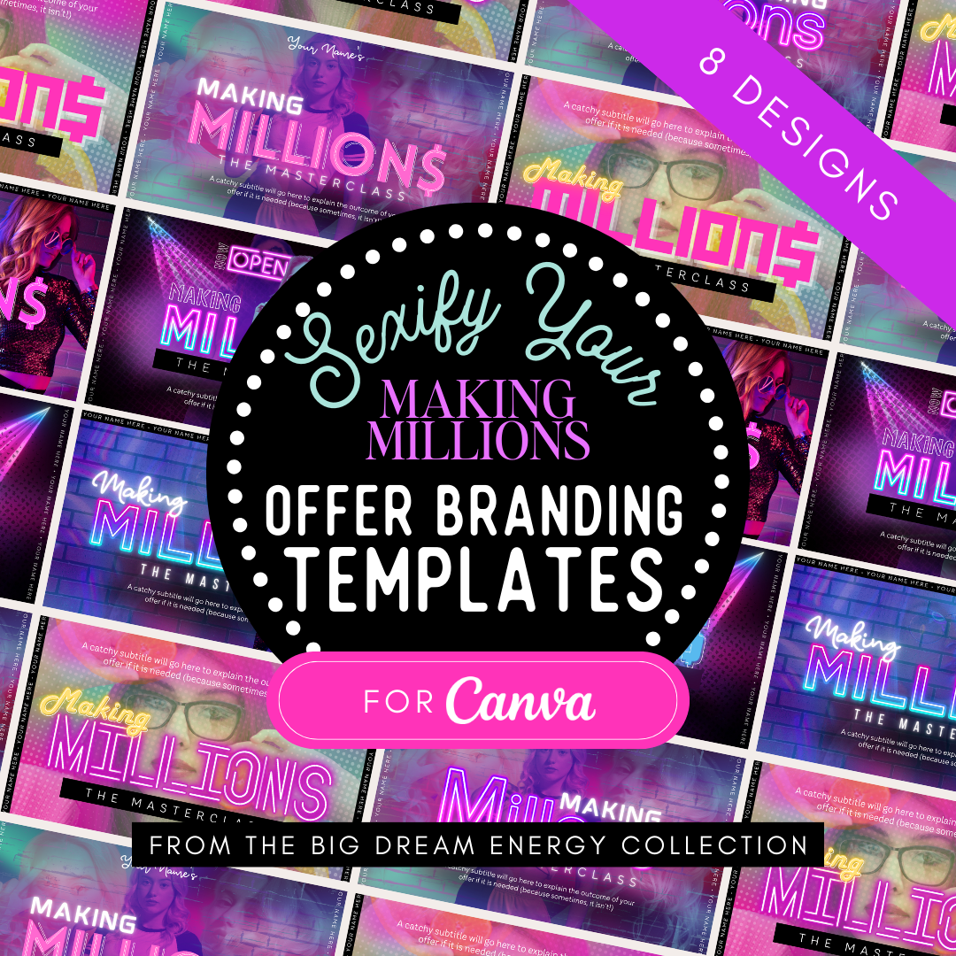 The "Making Millions" Sexify Your Offer Branding Template