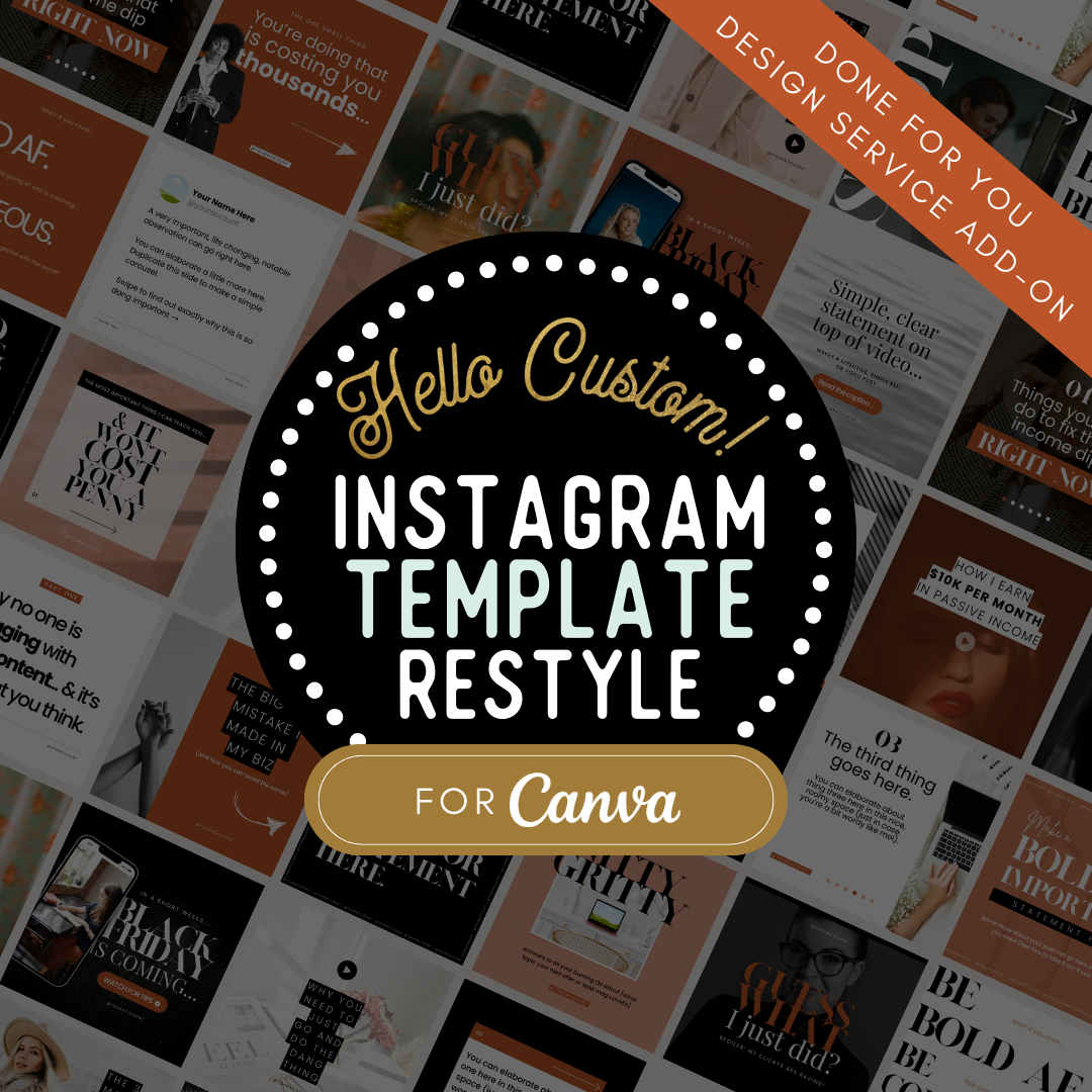 Hello, Custom! Instagram Template Restyle Add-On Service